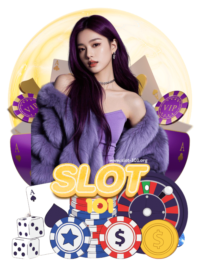 สล็อต 101
